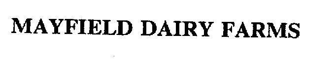 MAYFIELD DAIRY FARMS