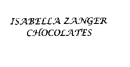 ISABELLA ZANGER CHOCOLATES