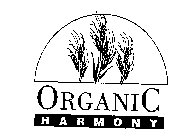 ORGANIC HARMONY