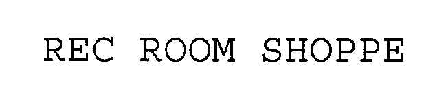 REC ROOM SHOPPE