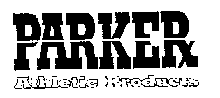 PARKER ATHLETIC PRODUCTS