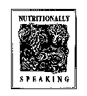 NUTRITIONALLY SPEAKING