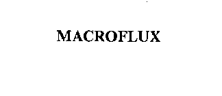 MACROFLUX