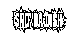 SNIF DA DISH
