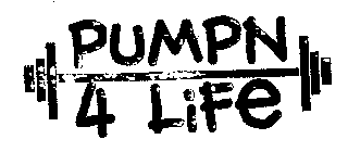 PUMPN 4 LIFE