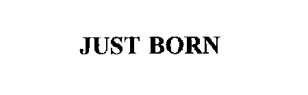 JUST BORN