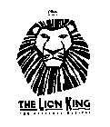 DISNEY PRESENTS THE LION KING THE BROADWAY MUSICAL