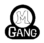M GANG
