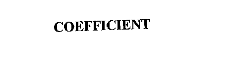 COEFFICIENT