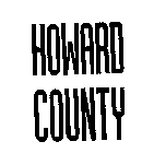 HOWARD COUNTY