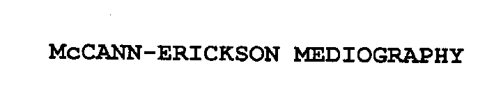 MCCANN-ERICKSON MEDIOGRAPHY