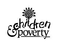 CHILDREN & POVERTY