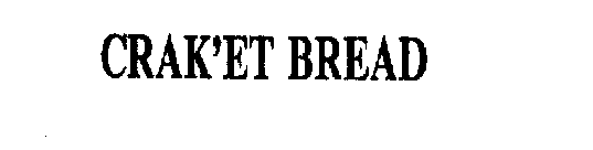 CRAK'ET BREAD