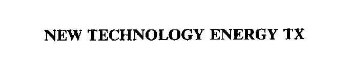 NEW TECHNOLOGY ENERGY TX