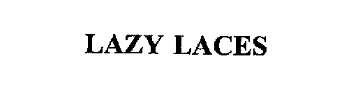 LAZY LACES