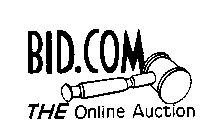 BID.COM THE ONLINE AUCTION