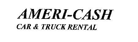 AMERI-CASH CAR & TRUCK RENTAL
