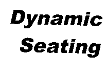 DYNAMIC SEATING