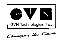 GVN TECHNOLOGIES, INC.