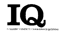 IQ INTELLIGENT ANSWERS TO YOUR INSURANCE QUESTIONS