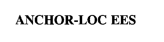 ANCHOR-LOC EES