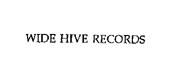 WIDE HIVE RECORDS