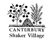CANTERBURY SHAKER VILLAGE