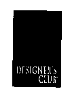 DESIGNER'S CLUB