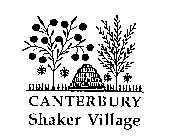 CANTERBURY SHAKER VILLAGE