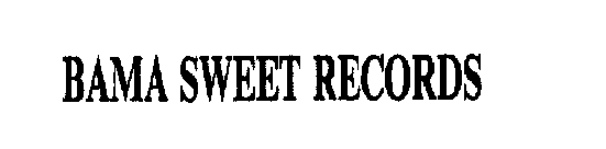 BAMA SWEET RECORDS