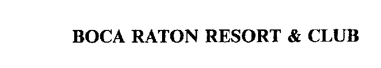 BOCA RATON RESORT & CLUB