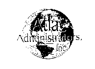 ATLAS ADMINISTRATORS, INC.