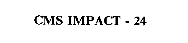 CMS IMPACT - 24