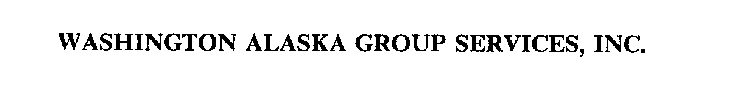 WASHINGTON ALASKA GROUP SERVICES, INC.