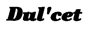 DUL'CET
