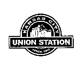 KANSAS CITY UNION STATION SINCE 1914