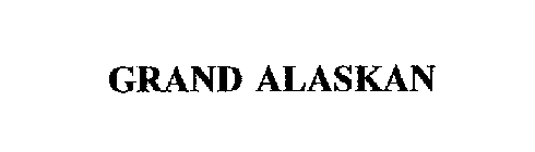 GRAND ALASKAN
