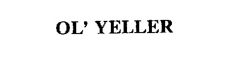 OL' YELLER