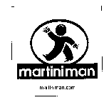 MARTINI MAN MARTINIMAN.COM