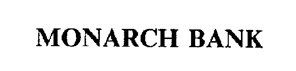 MONARCH BANK