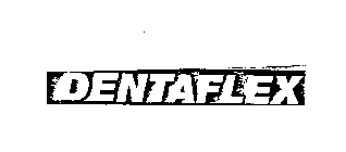 DENTAFLEX