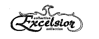 COLLECTION EXCELSIOR COLLECTION