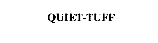 QUIET-TUFF