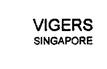 VIGERS SINGAPORE