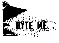 BYTE ME BY EYESCREAM