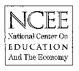 NCEE NATIONAL CENTER ON EDUCATION AND THE ECONOMY