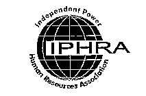 IPHRA INDEPENDENT POWER HUMAN RESOURCES ASSOCIATION