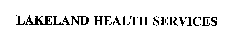 LAKELAND HEALTH SERVICES