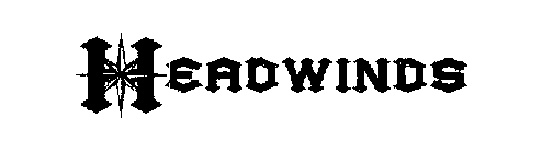 HEADWINDS
