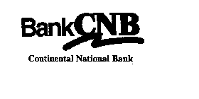 BANK CNB CONTINENTAL NATIONAL BANK